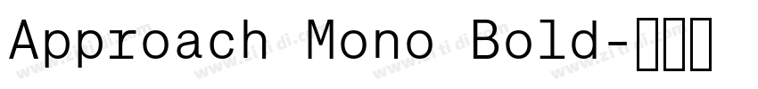 Approach Mono Bold字体转换